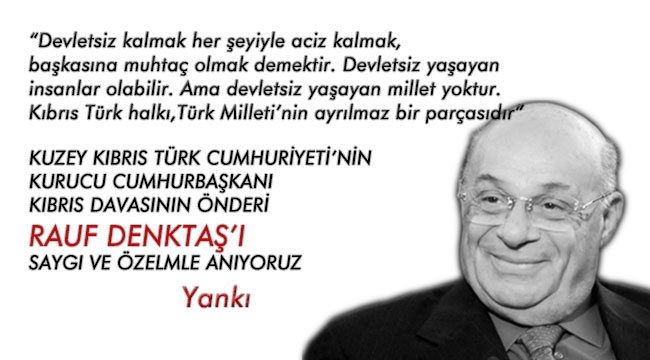 Saygıyla ve özlemle anıyoruz