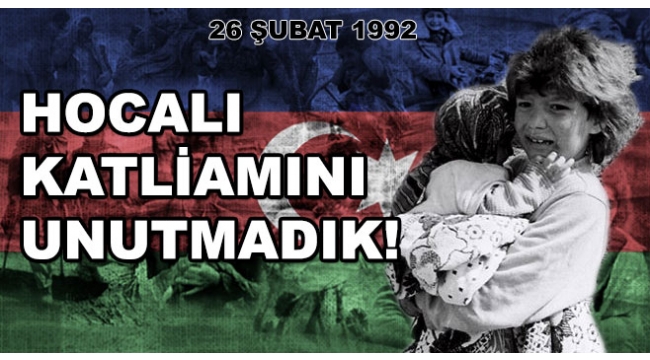 Hocalı'da ne oldu?