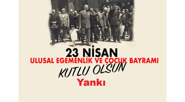 23 Nisan Kutlu Olsun