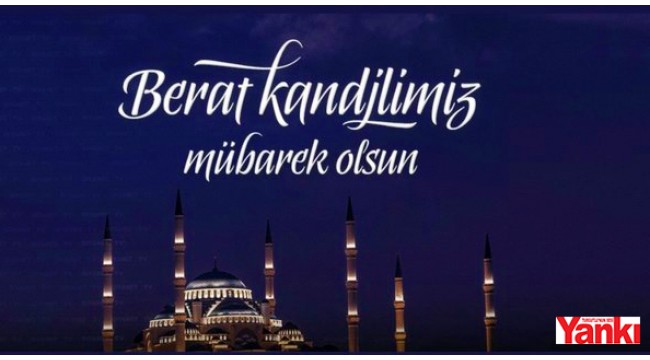 Berat Kandiliniz kutlu olsun