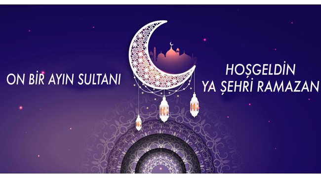 Hoşgeldin Ya Şehri Ramazan