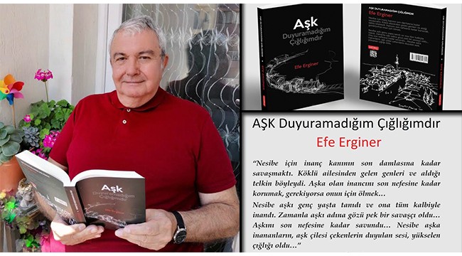 Turgutlulu yazar Erginer'in 'Aşk duyuramadığım çığlığımdır' kitabı yayımlandı