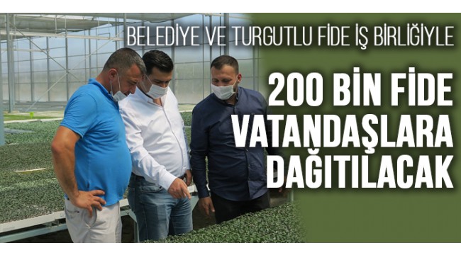 200 bin fide vatandaşlara dağıtılacak