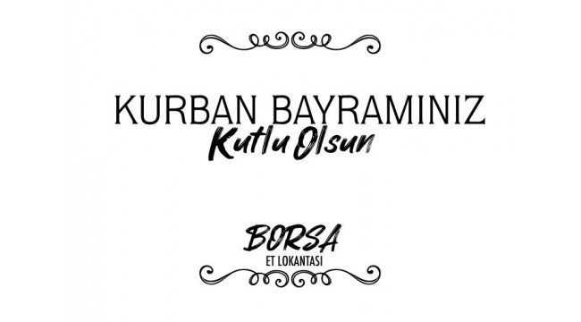 Borsa Et Lokantası: Kurban Bayramınız kutlu olsun