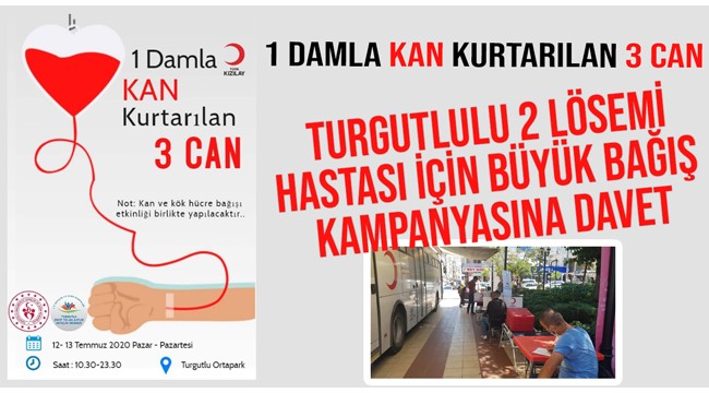 Turgutlulu 2 lösemi hastası için büyük bağış kampanyasına davet!