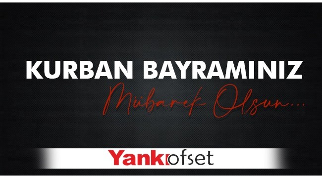 Yankı Ofset'ten bayram mesajı
