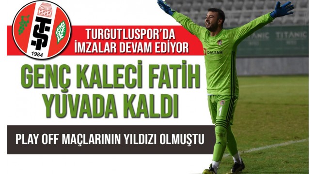 Turgutluspor ile Fatih Demirlek 3 yıl daha birlikte!