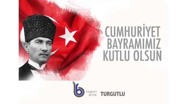 Bayburt Group - Turgutlu: Cumhuriyet Bayramımız kutlu olsun