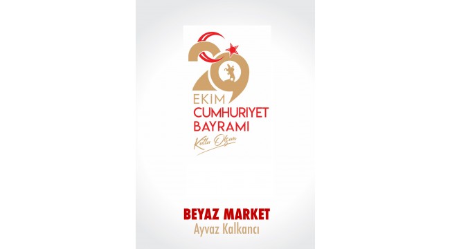Beyaz Market Cumhuriyet Bayramınızı kutlar