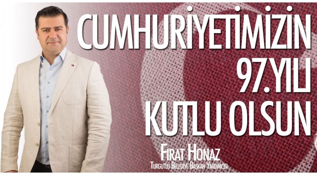 Fırat Honaz'dan 29 Ekim Cumhuriyet Bayramı kutlaması