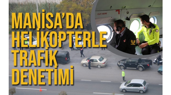 Helikopterle trafik denetimi