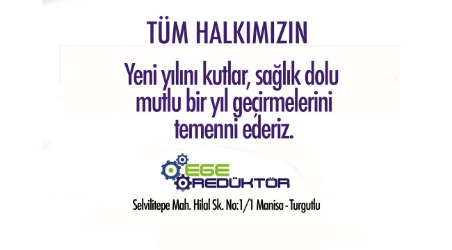 Ege Redüktör yeni yılınızı kutlar
