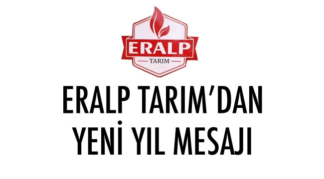 Eralp Tarım'dan yeni yıl mesajı