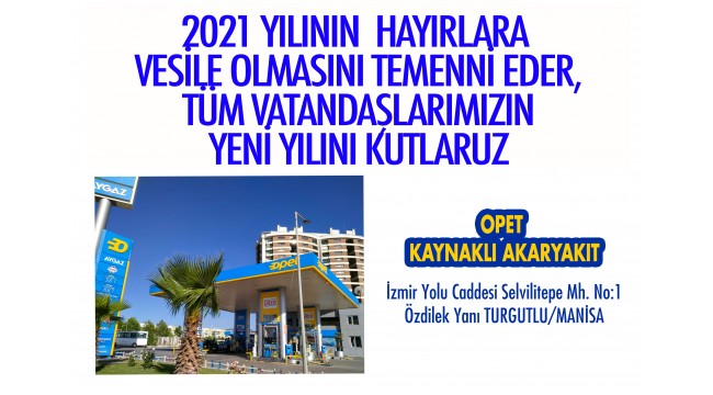 Opet - Kaynaklı Akaryakıt: Tüm vatandaşlarımızın yeni yılını kutlarız