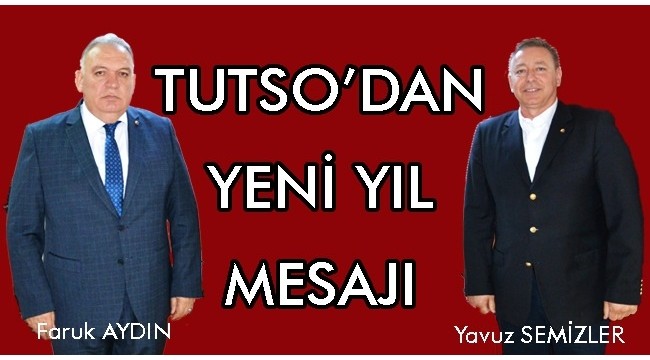 Turgutlu Ticaret ve Sanayi Odası'ndan yeni yıl mesajı