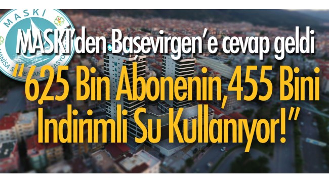 MASKİ'den Başevirgen'e cevap