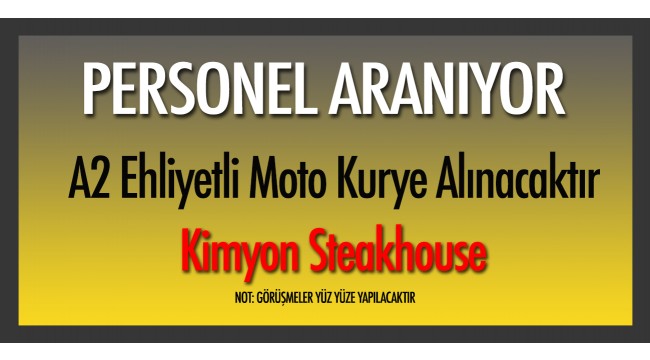 A2 ehliyetli moto kurye aranıyor 
