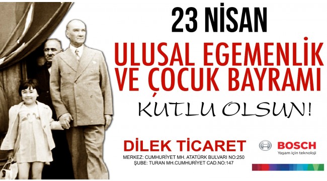 Dilek Ticaret, 23 Nisan'ı kutlar