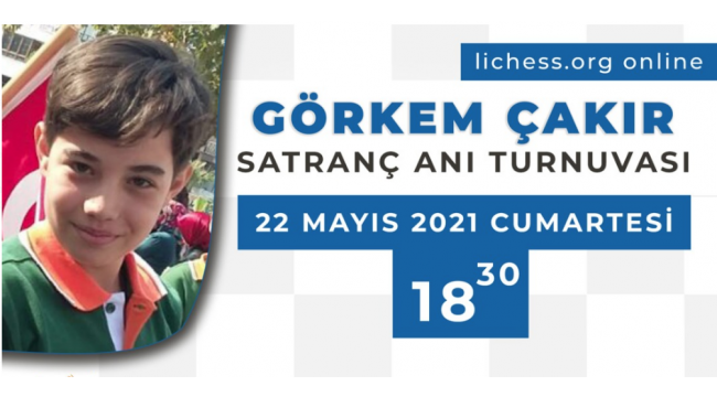 Kaza kurbanı Görkem anısına 5.satranç turnuvası yapılacak