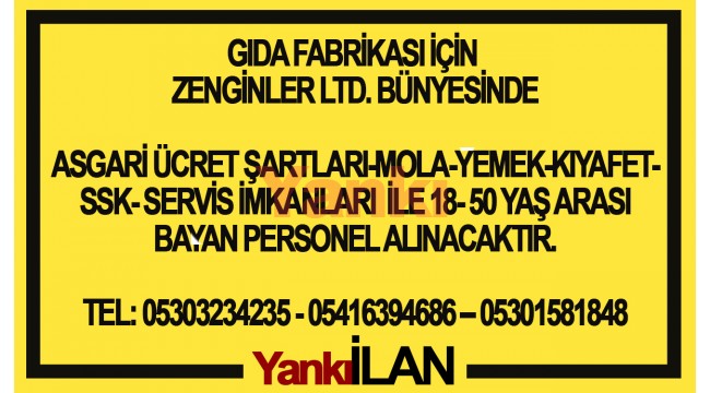 Gıda fabrikası için bayan eleman alınacaktır