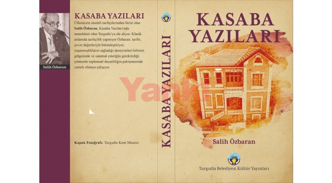 Tanınmış şair, bilge kişi Eray Canberk'in '​​​​​​​Kasaba Yazıları' ile ilgili değerlendirmesi