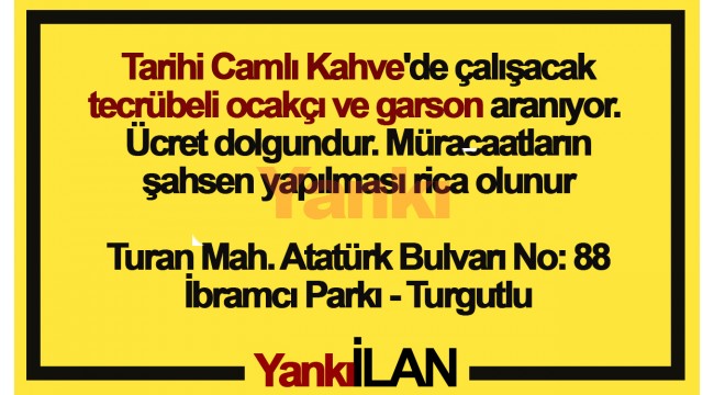Tecrübeli ocakçı ve garson aranıyor