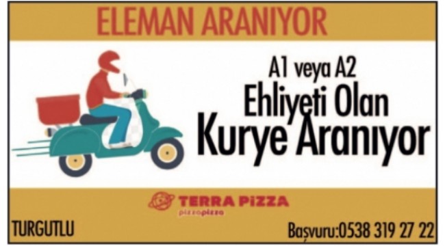 A1 veya A2 ehliyetli kurye aranıyor Turgutlu Yankı