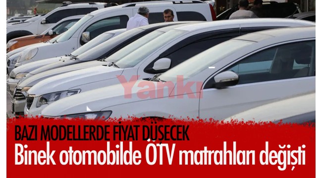 Binek otomobilde ÖTV matrahları değişti