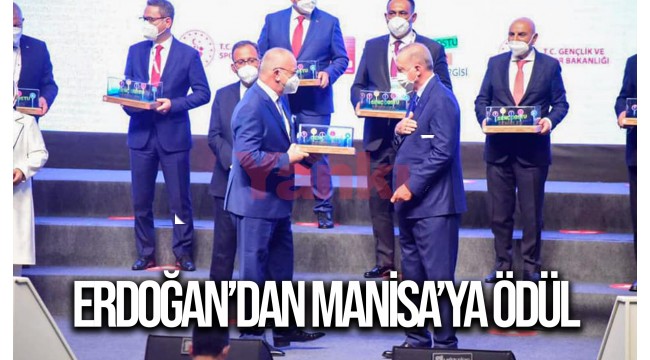 Erdoğan'dan Manisa'ya ödül