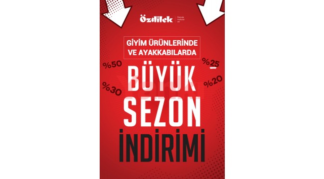 Özdilek’te büyük sezon indirimi
