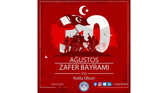 Turgutlu Ticaret ve Sanayi Odası'ndan 'Zafer Bayramı' mesajı