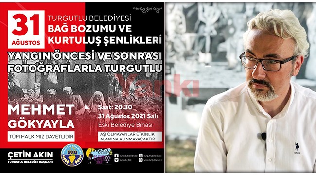 Yangın öncesi ve sonrasındaki Turgutlu tarihi fotoğraflarla anlatılacak