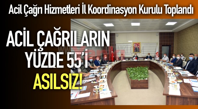 Acil Çağrı Hizmetleri İl Koordinasyon Kurulu Toplandı