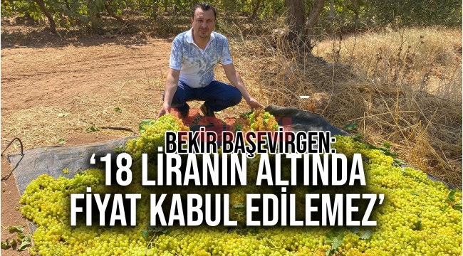 Başevirgen: "18 Liranın Altında Fiyat Kabul Edilemez”