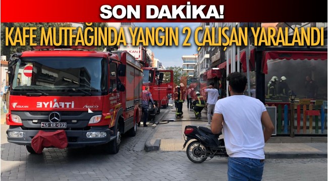 Kafe mutfağında yangın çıktı: 2 kişi yaralandı