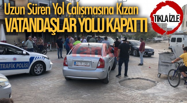 Tamamlanmayan yol çalışmasına kızan vatandaşlar yolu kapattı