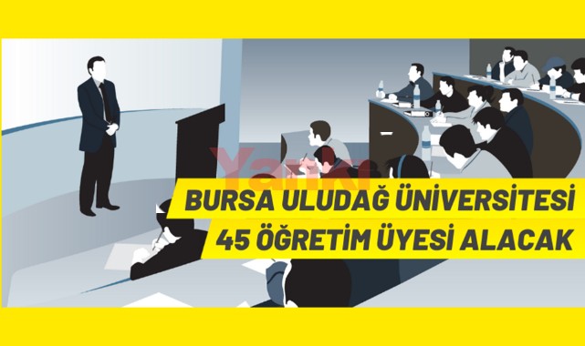 Bursa Uludağ Üniversitesi akademik personel alacak