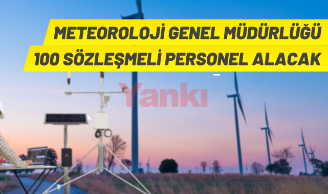 Meteoroloji Genel Müdürlüğünden personel alımı