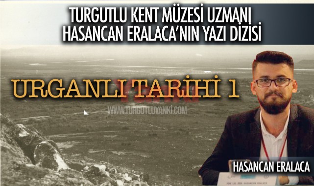 Tarihçi Hasancan Eralaca yazdı 'Urganlı Tarihi 1'