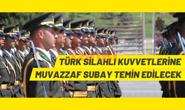 TSK, Muvazzaf Subay alımı yapacak