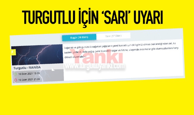 Turgutlu için 'Sarı' uyarı