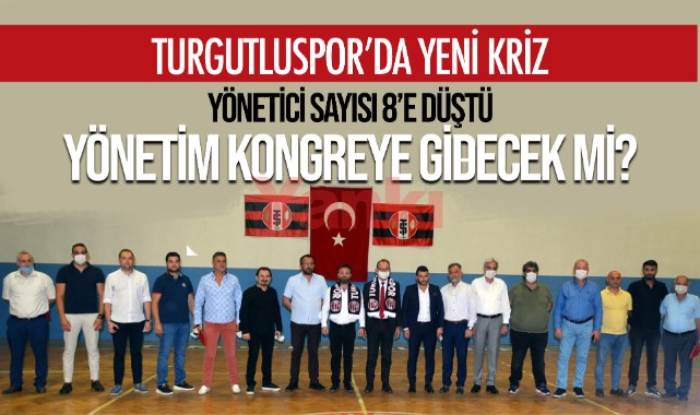 Turgutluspor yönetimi kongre kararı alacak mı?