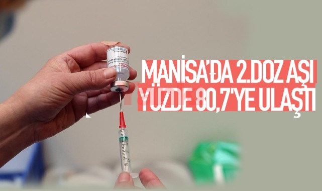 Ege'de 2. doz aşılanma oranı yükseliyor