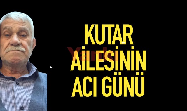 Kutar Ailesinin Acı Günü