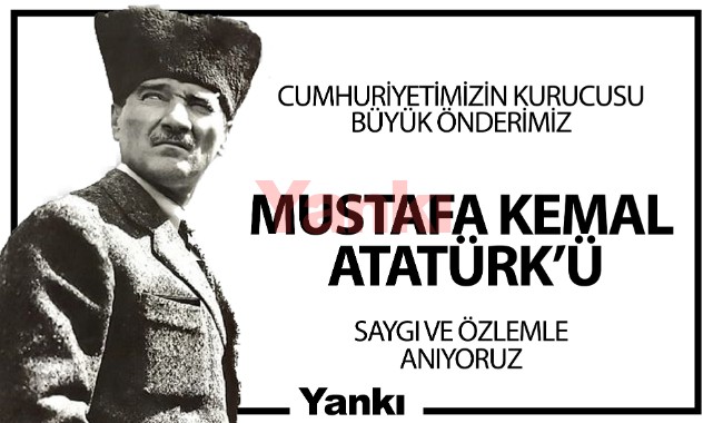 Saygıyla anıyoruz...