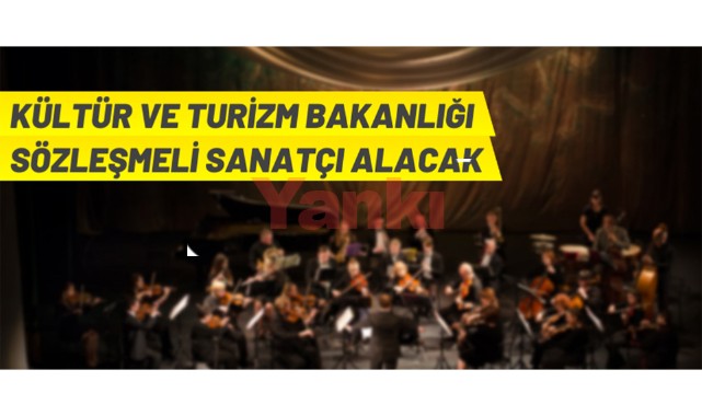 Sözleşmeli sanatçı alım ilanı