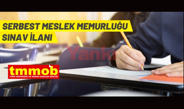 TMMOB'den serbest meslek mensupluğu sınavı ilanı
