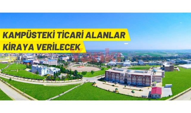 Üniversite içerisindeki ticari alanlar kiraya verilecek