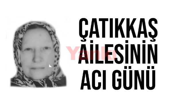 Çatıkkaş Ailesinin Acı Günü
