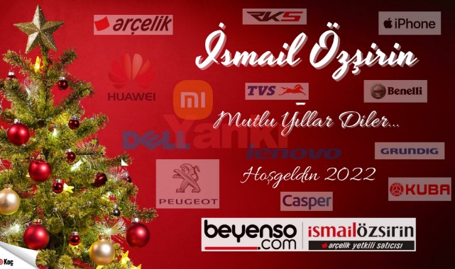 İsmail Özşirin Arçelik Yeni Yılınızı Kutlar